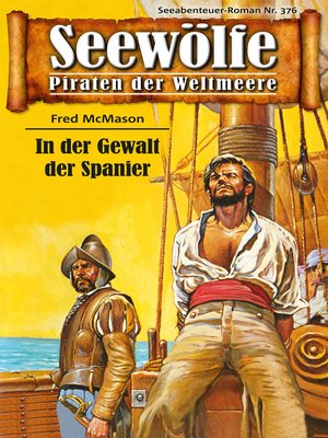 cover image of Seewölfe--Piraten der Weltmeere 376